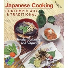 Japanese Cooking: Contemporary & Traditional : Simple, Delicious, and Vegan