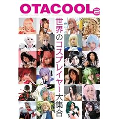 OTACOOL2 WORLDWIDE COSPLAYERS