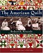The American Quilt: A History of Cloth and Comfort 1750-1950