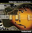 Guitar-man �`For Sentimental Reasons�`