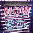 Now 80: That's What I Call Music (Snys)