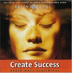 Create Success (Brain Sync audios)