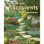 Designing With Succulents