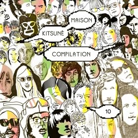 Kitsune Maison Compilation 10 - The Fireworks Issue