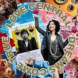 LOVE CENTRALDREAMS COME TRUE�ɂ��