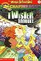 Twister Trouble (Magic School Bus Chapter Book)