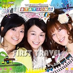 THE IDOLM@STER STATION!!! FIRST TRAVEL�yCD+DVD�z