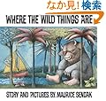Where the Wild Things Are (Caldecott Collection)