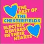 Electric Guitars in Their Hearts: The Best of the Chesterfields