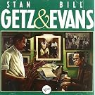 Stan Getz & Bill Evans