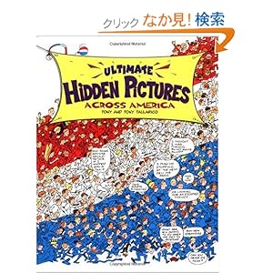 【クリックでお店のこの商品のページへ】Hidden Pictures: Across America (Ultimate Hidden Pictures): Tony Tallarico: 洋書