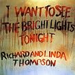 I Want to See the Bright Li
