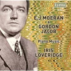 E.J. Moeran, Gordon Jacob: Piano Music