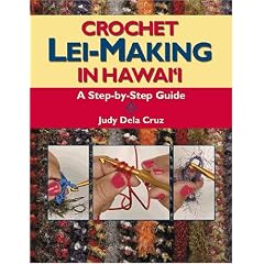 Crochet Lei-making in Hawaii
