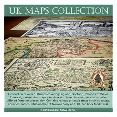 UK Maps Collection: Collection of Over 100 Maps Covering England, Scotland, Ireland and Wales. These High Resolution Maps Can Show You How Place-names and Counties Differed from the Present Day. Contains Various Printable Maps Showing Towns, Counties, and Countries in the UK from as Early as 1660