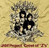 [CD]JAM Project Crest of“Z’s”