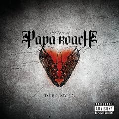 To Be Loved: Best of Papa Roach
