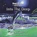 �C���g�D�[ �U �f�B�[�v : Into the Deep [�w�~�V���N]