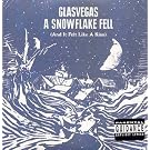 Snowflake Fell & It Felt Like a Kiss
