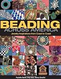 Beading Across America: Jewelry Inspiration from Coast to Coast