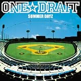 [CD]ONE☆DRAFT SUMMER DAYZ