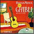 BossaNova DE GHIBLI