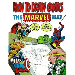 【クリックで詳細表示】How To Draw Comics The Marvel Way： Stan Lee， John Buscema： 洋書