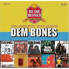 DEM BONES~THE GREATEST HITS ALBUM~
