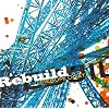 Rebuild