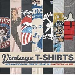 Vintage T-shirts: Over 500 Authentic Tees from the "70s and "80s