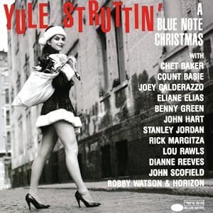 Yule Struttin' A Blue Note Christmas