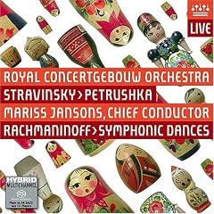 Stravinsky: Petrushka; Rachmaninoff: Symphonic Dances, Op. 45 [Hybrid SACD]