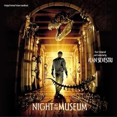 Night at the Museum [Original Motion Picture Soundtrack]