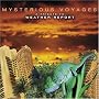 Mysterious Voyages: A Tribute to Weather Report
