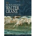 The Art & Illustration of Walter Crane (Dover Fine Art, History of Art)