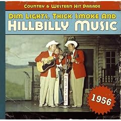 1956-Dim Lights Thick Smoke & Hilbilly Music Count