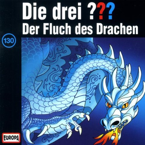  Die drei Fragezeichen - Folge 130: Der Fluch des Drachen