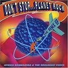 Don't Stop Planet Rock
