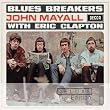 Bluesbreakers With Eric Clapton (Dlx)