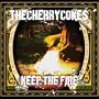 KEEP THE FIRE