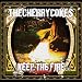 KEEP THE FIRE
