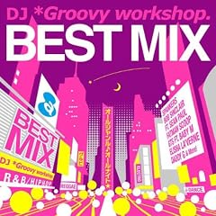 BEST MIX~�I�[���E�W�������E�I�[���E�i�C�g~