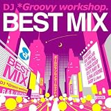 BEST MIX~�I�[���E�W�������E�I�[���E�i�C�g~