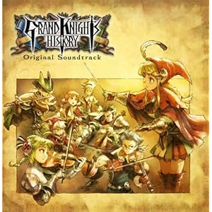 【クリックで詳細表示】グランナイツヒストリー オリジナル・サウンドトラック