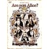 Are you Alice? Sweet Tea Party ���J�^��&���C�u-Honeyed invitation [DVD]