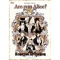 Are you Alice? Sweet Tea Party ���J�^��&���C�u-Honeyed invitation [DVD]