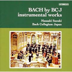 BCJ�̃o�b�n�ւ̂����Ȃ�~��y�� (BACH by BCJ instrumental works) [���{��̎���t]