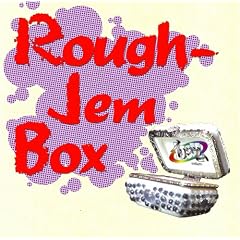 Rough-Jem Box