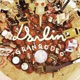 [CD]GRANRODEO Darlin’