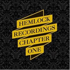 HEMLOCK RECORDINGS CHAPTER ONE ( ���A���ՁE�у��C�i�[�t )